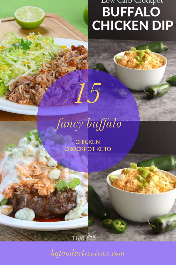 15 Fancy Buffalo Chicken Crockpot Keto Best Product Reviews
